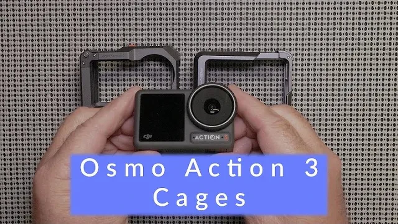 DJI Osmo Action 3 Cages (Smallrig & PGYTech)