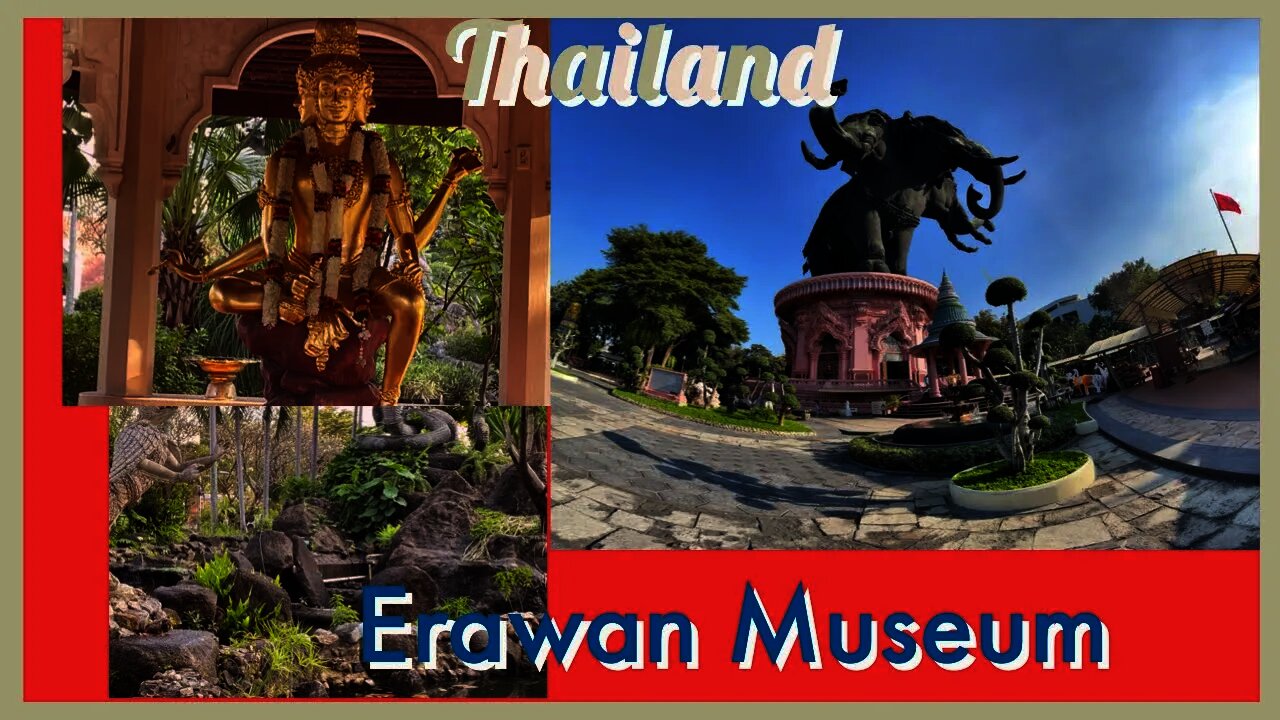 Erawan Museum - The Largest Hand Carved Sculpture in the World