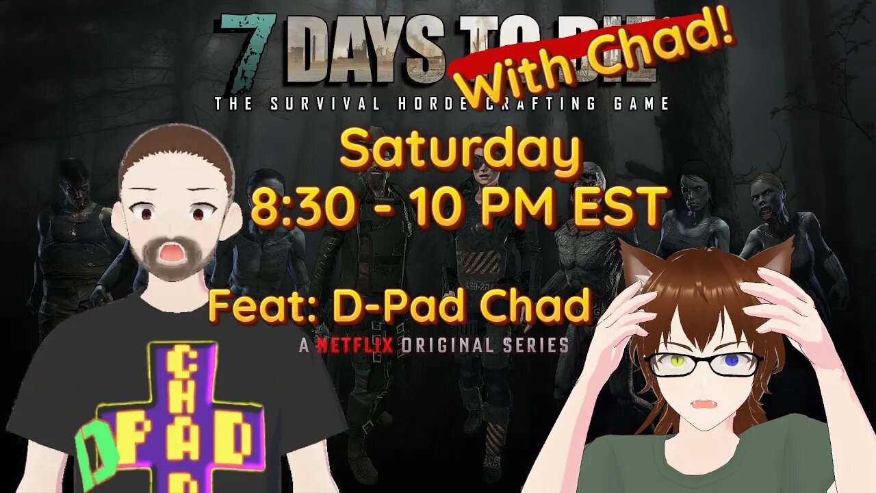 ZStream | EP:9 Full Intelligence! Feat:D-Pad Chad | 7 Days to Die