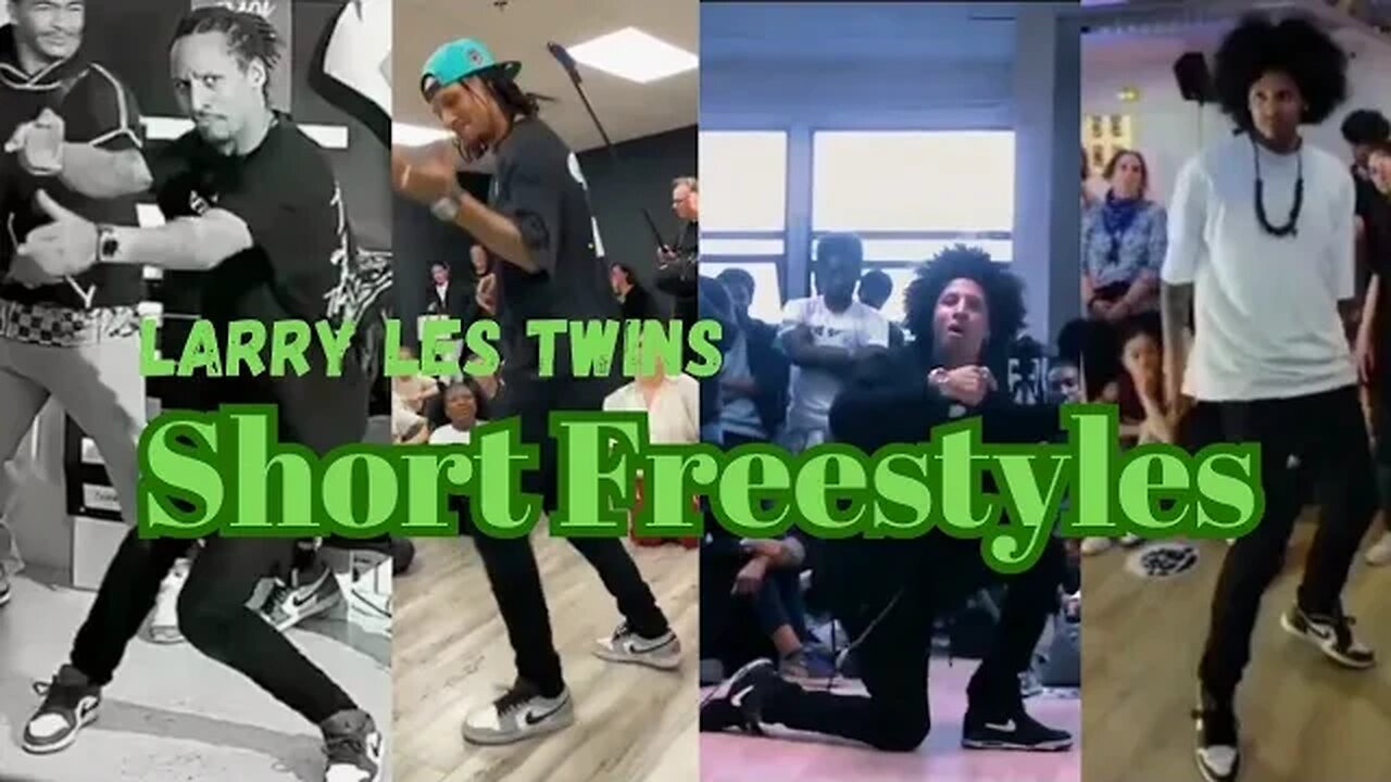 LES TWINS | LARRY SHORT FREESTYLES 🔥🔥 PART 2