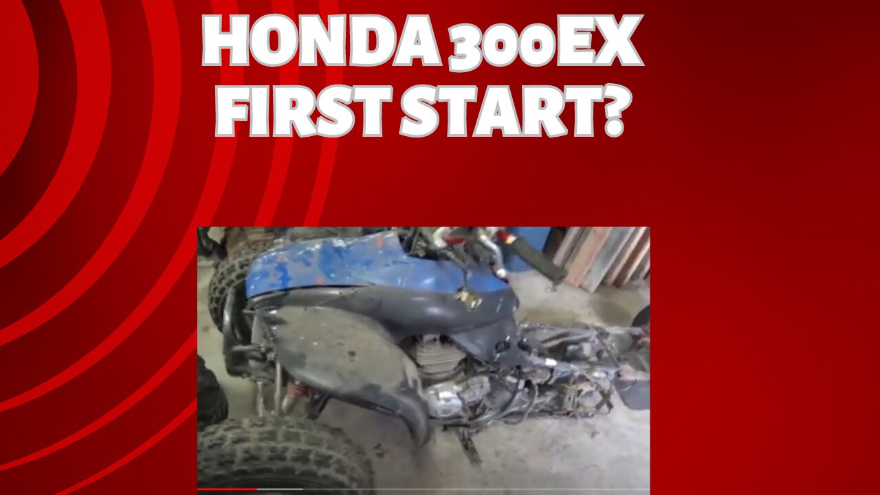 honda 300ex first start