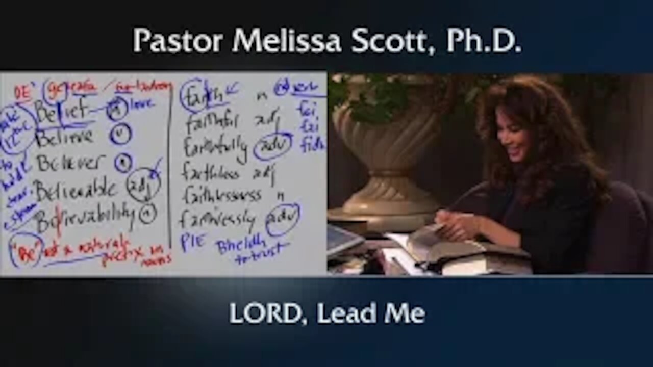 LORD, Lead Me by Pastor Melissa Scott, Ph.D.