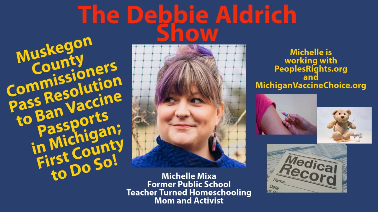 Michelle Mixa, Muskegon County MI 1st to pass Resolution to Ban Vaccine Passports.