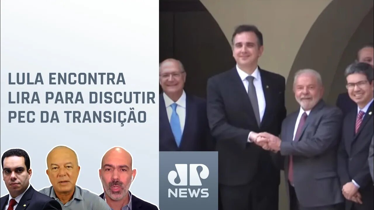 Motta, Schelp e Paulo Martins debatem sobre Lula, Lira e PEC de Transição