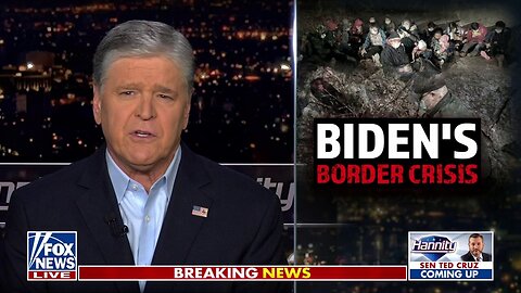 Sean Hannity: Biden's Border Crisis Is Causing Chaos Across The U.S.