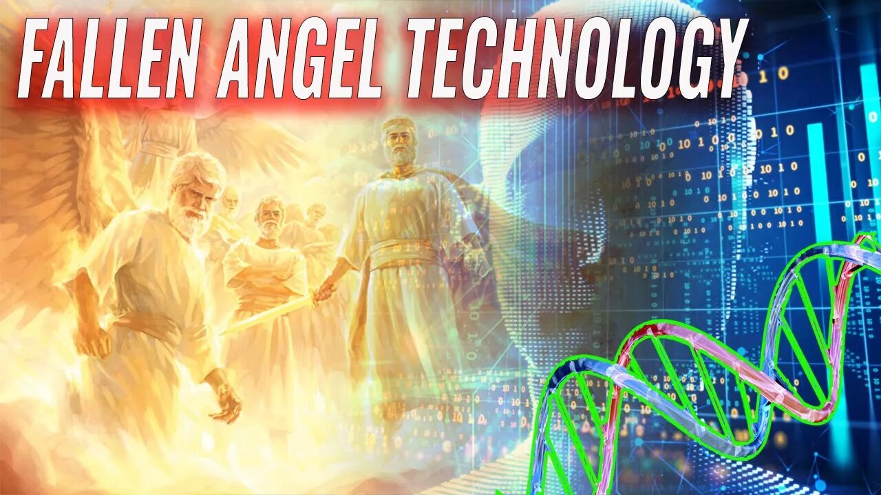 Fallen Angel Nephilim TECHNOLOGY in Today's World and the Days of Noah
