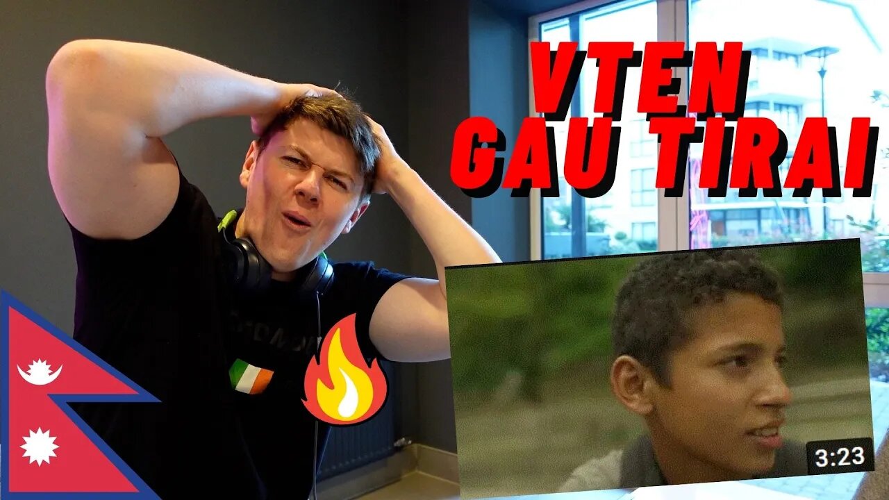 🇳🇵VTEN - GAU TIRAI((IRISH GUY REACTS!!))