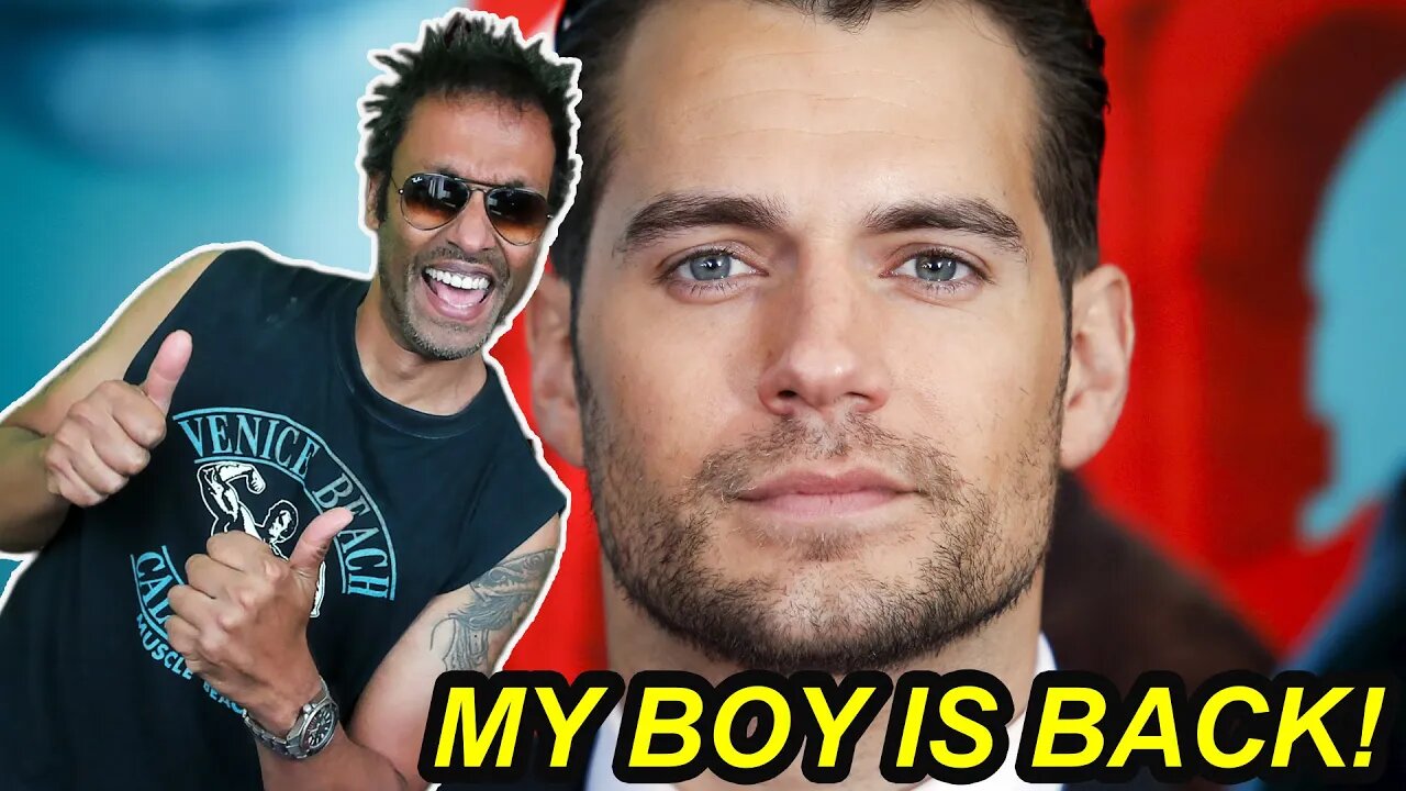 My Thoughts About HENRY CAVILL Returning As SUPERMAN