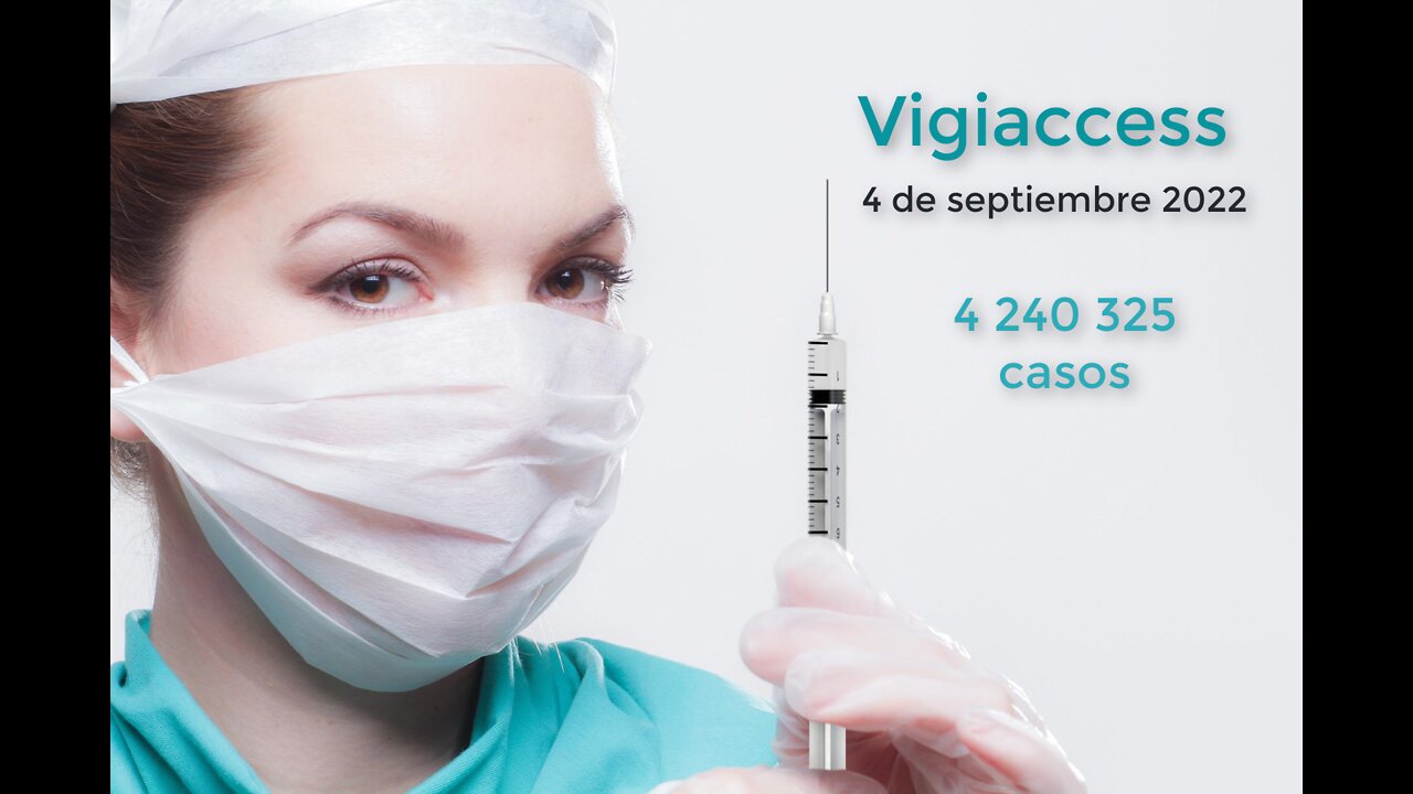 Vigiaccess al 4 de septiembre 2022