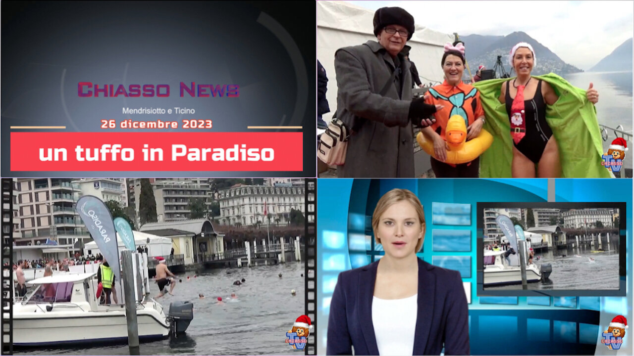 Chiasso News 26 dicembre 2023 - Un tuffo in Paradiso