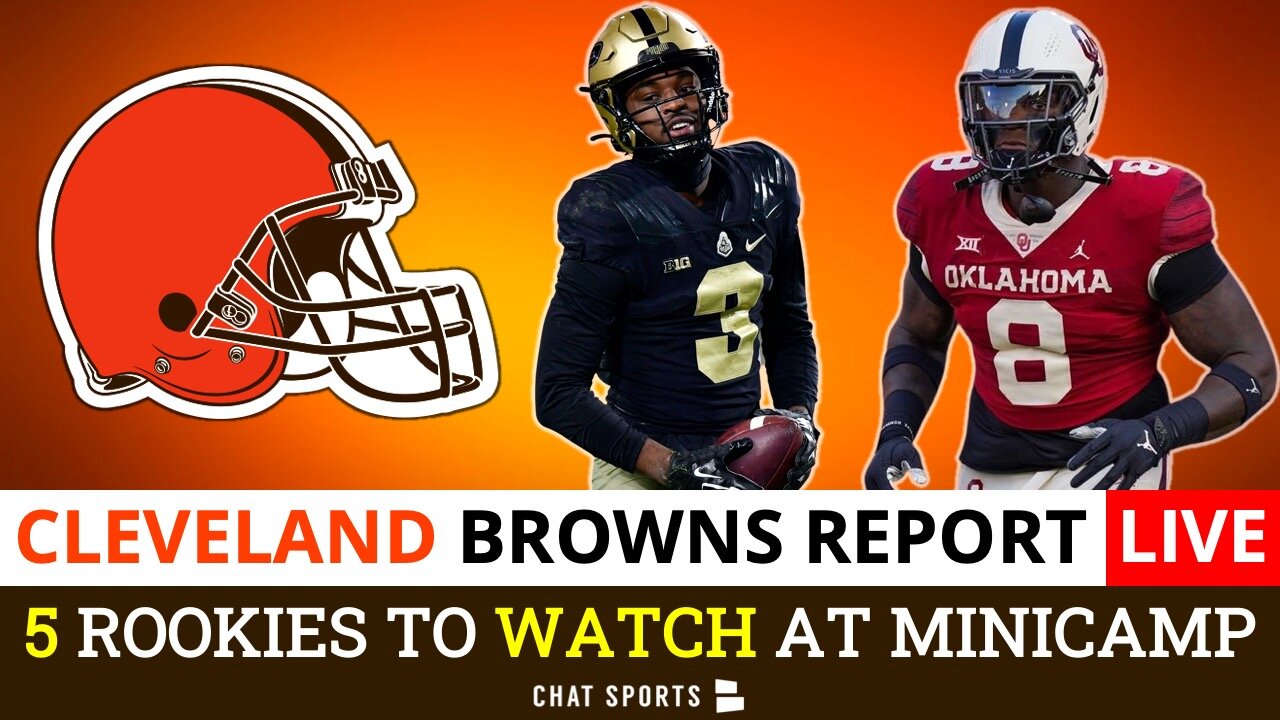 LIVE Browns Report: 5 Players To Watch At Browns Rookie Minicamp + Live Q&A | Browns News, Rumors