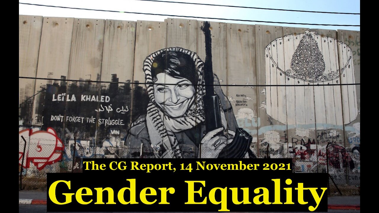 The CG Report (14 November 2021) - Gender Equality!