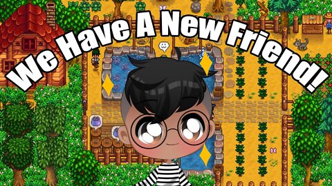 We Made a New Friend on the Farm!