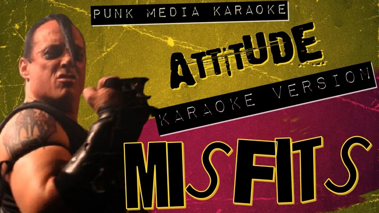 Misfits - Attitude (Karaoke Version Instrumental) PMK