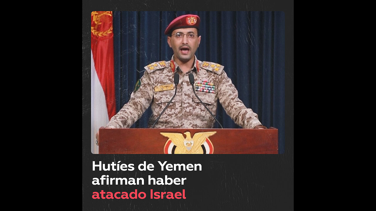 Los hutíes de Yemen afirman haber realizado ataques con misiles contra Israel