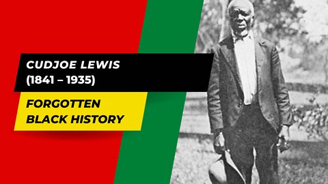 Cudjoe Kazoola Lewis (1841–1935) | Black History