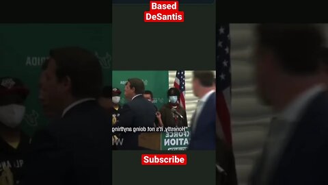 DeSantis is BASED