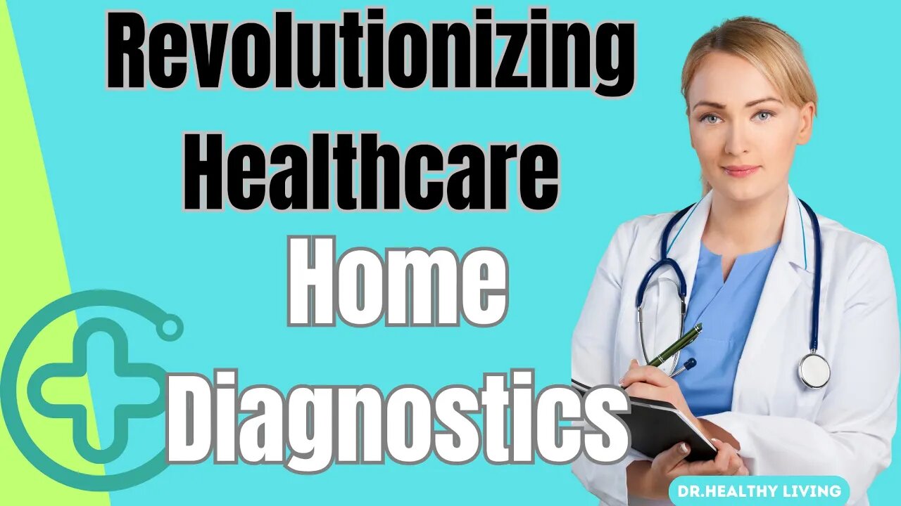 "Revolutionizing Healthcare: The Rise of At-Home Diagnostics and Care"