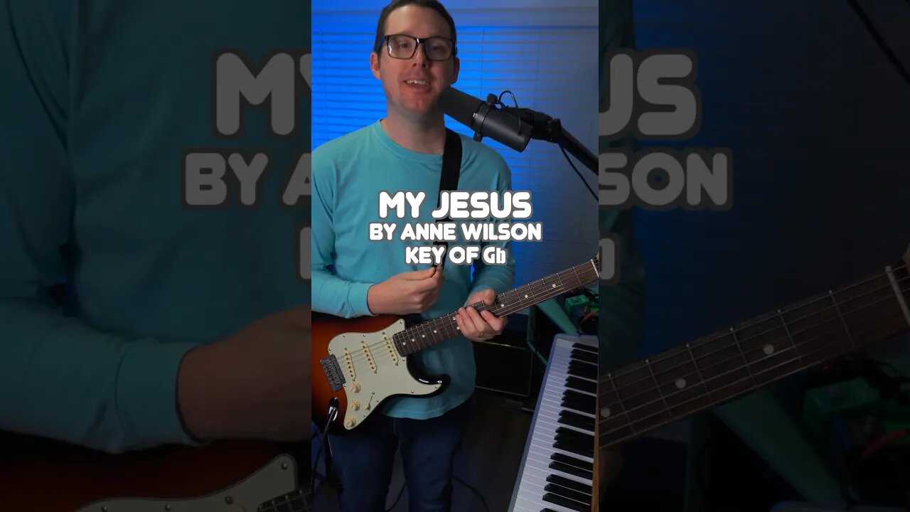 🎸 What To Play on the song My Jesus by Anne Wilson #guitar #worshiptutorials #christian