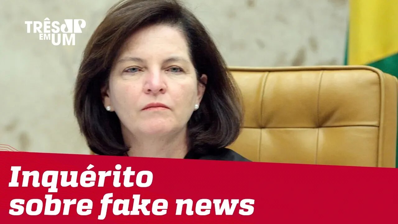 Raquel Dodge pede arquivamento de inquérito sobre fake news aberto pelo STF