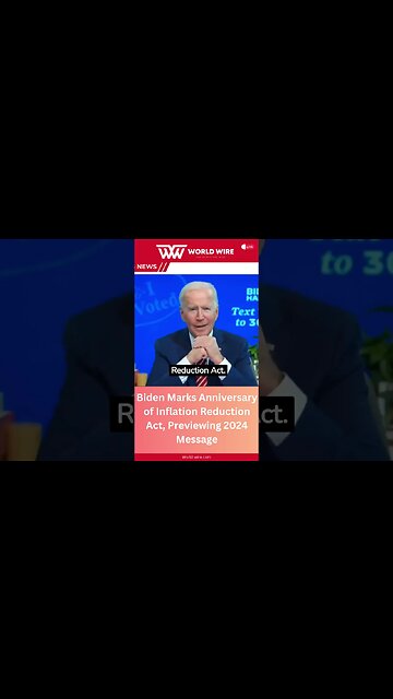 Biden Marks Anniversary of Inflation Reduction Act, Previewing 2024 Message-World-Wire #shorts