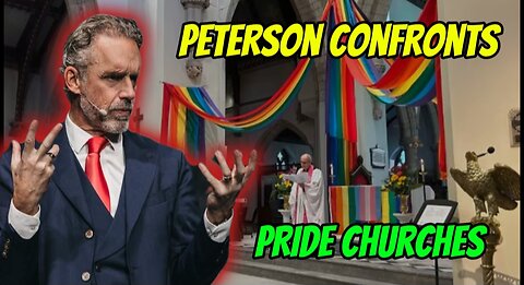 Jordan Peterson Confronts Pride Churches (Peterson's Rant on Pride Month)