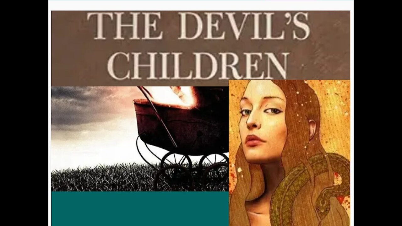 The Children of Devils Exposed