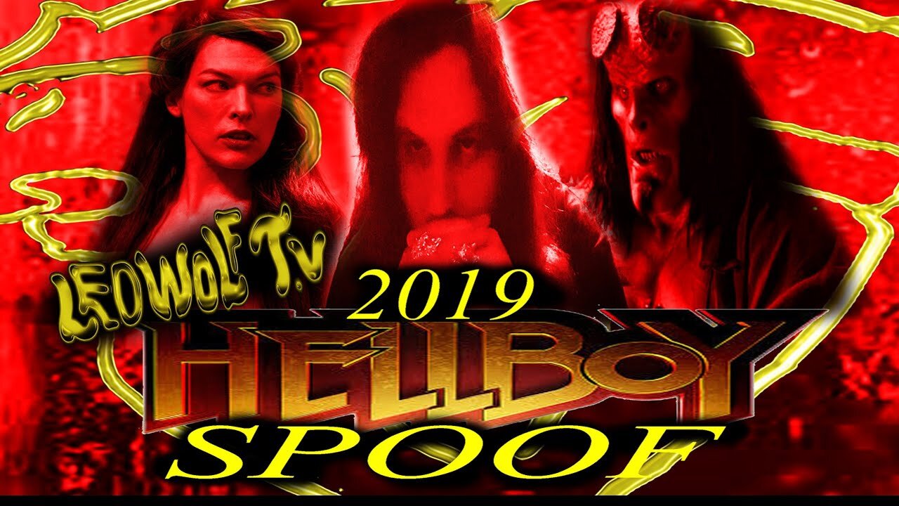 LWTV S4: HELLBOY 2019 SPOOF