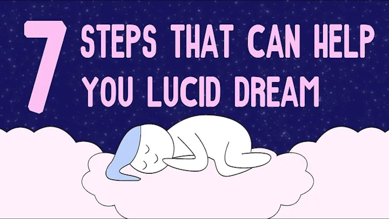 how to lucid dream in 7 steps