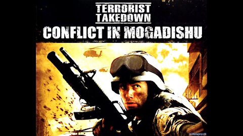 Terrorist Takedown - Conflict in Mogadishu playthourgh - part 4