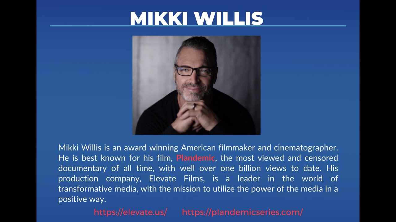 Exclusive interview - Mikki Willis discusses his upcoming film Plandemic III