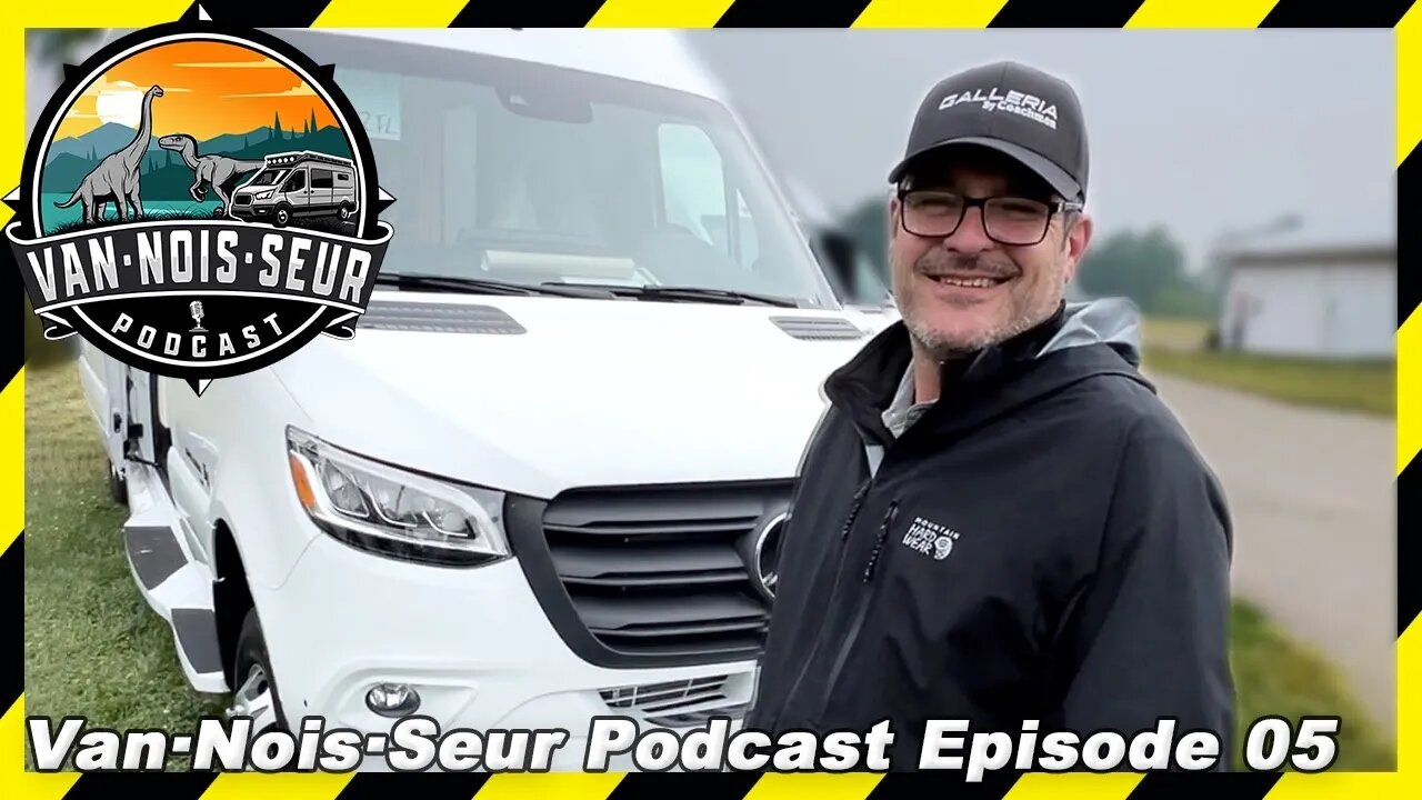 Van·Nois·Seur Podcast Ep 05 Nick Recchio GM Of Coachmen Class B RV