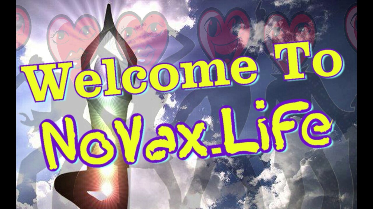 Welcome To www.NoVax.Life