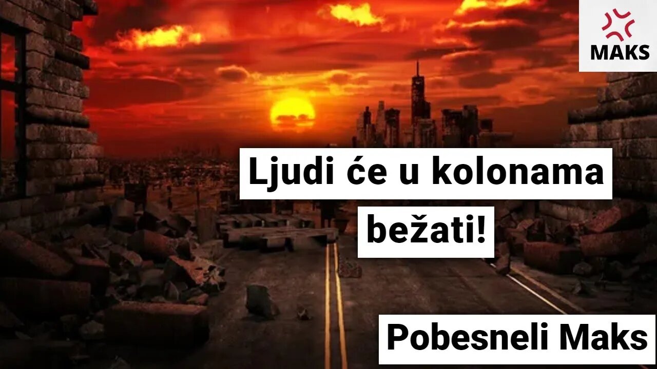 Ljudi će u kolonama bežati!