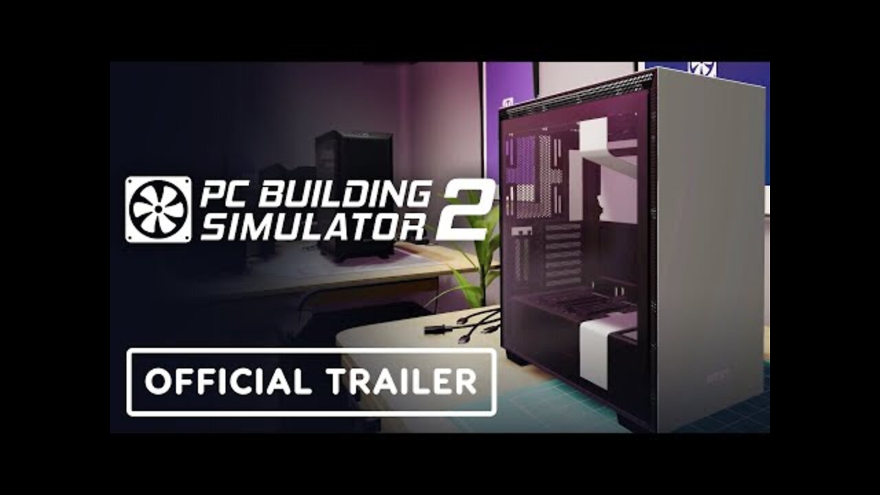 PC Building Simulator 2 - Official Announcement Trailer