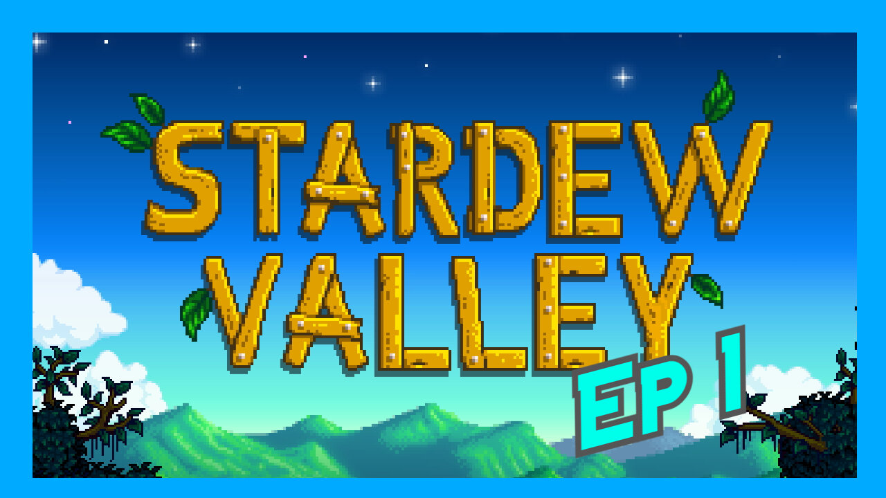 Stardew Valley Ep#1