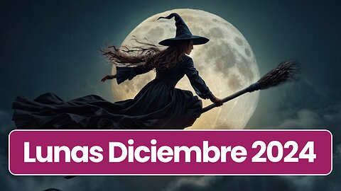 🌕 Fases Lunares de Diciembre 2024: Descubre Su Energía y Rituales Espirituales 🧙🏻‍♀️✨