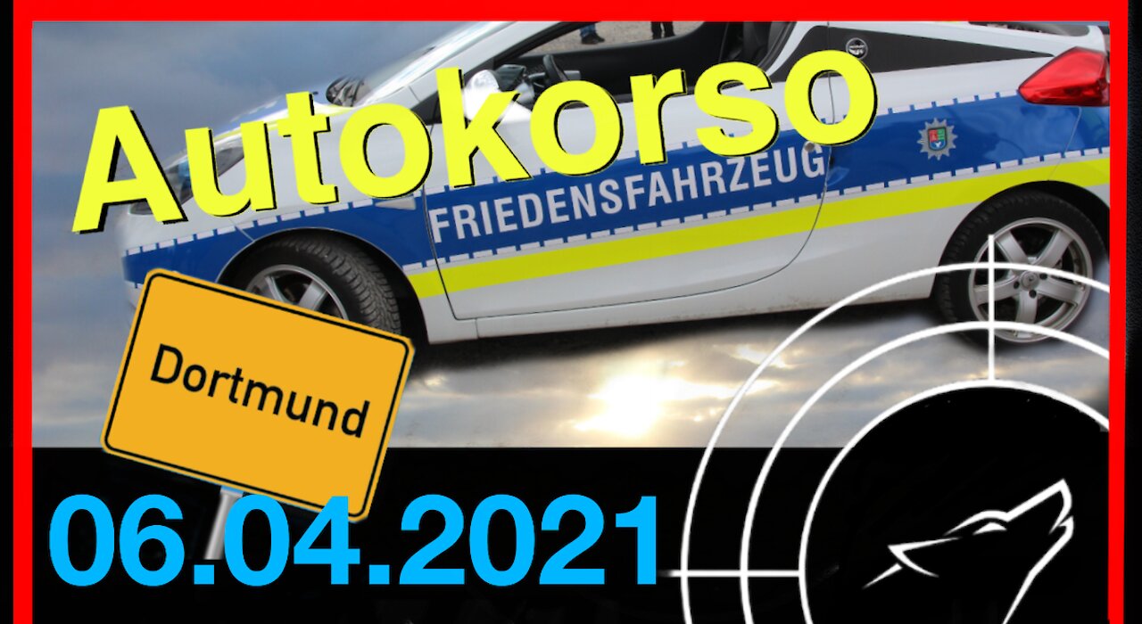 Restream: 7. Dortmunder Autokorso am 06.04.2021