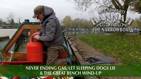 Never ending gas supply, let sleeping dogs lie & the great bench wind-up