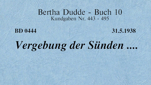BD 0444 - VERGEBUNG DER SÜNDEN ....