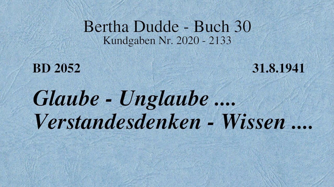 BD 2052 - GLAUBE - UNGLAUBE .... VERSTANDESDENKEN - WISSEN ....