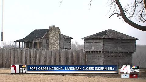 Fort Osage National Historic Landmark closed indefinitely