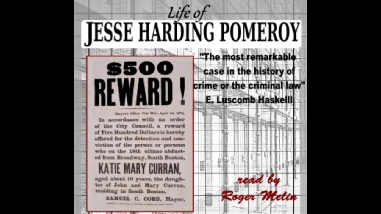 Life of Jesse Harding Pomeroy by E. Luscomb Haskell - Audiobook