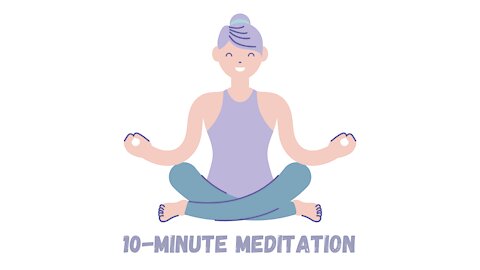 10 Minute Meditation