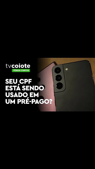 Descubra se o seu CPF está sendo usado em um chip de celular pré-pago