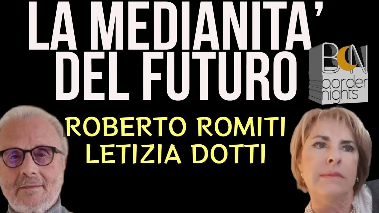 LA MEDIANITA' DEL FUTURO - ROBERTO ROMITI con LETIZIA DOTTI