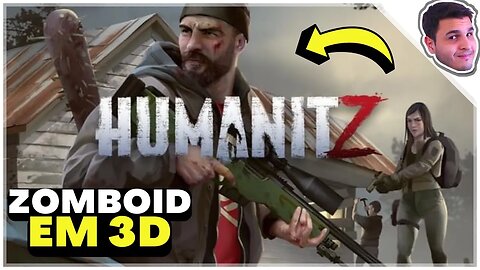 NOVO JOGO PRIMO DO ZOMBOID HUMANITZ