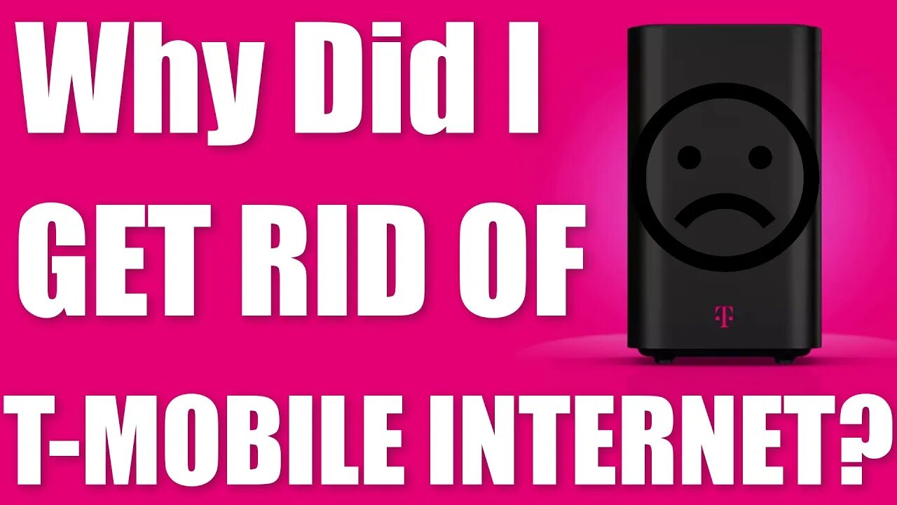 Why Did I Get Rid of My T-Mobile Home Internet | Who Am I Using Now, And How Much Am I Paying?