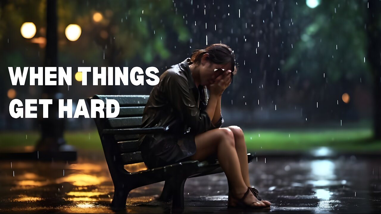 When things get hard - Motivational Speech