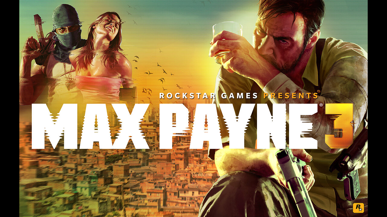 MAX PAYNE 3 | PLAYTHROUGH #2 | NO COMMENTARY